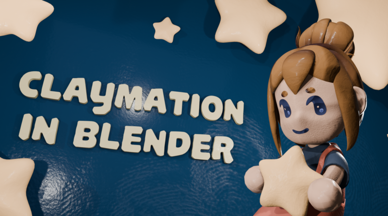 Blender Claymation: A Simple Guide for Beginners